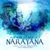 About Om Namo Narayana Song